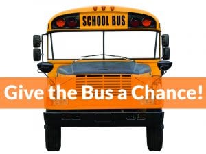Front image of school bus with Give the Bus a Chance in text